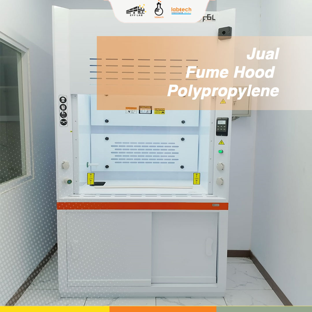 Pabrik terpercaya yang jual fume hood polypropylene untuk laboratorium kimia